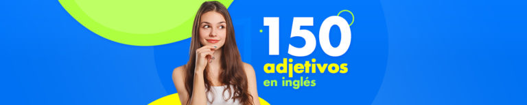 150 Adjetivos en ingles| Comparativos y Superlativos | Open English