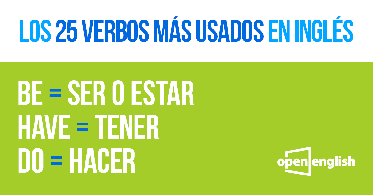 Los verbos más usados del inglés ¡Una lista necesaria! | Open English
